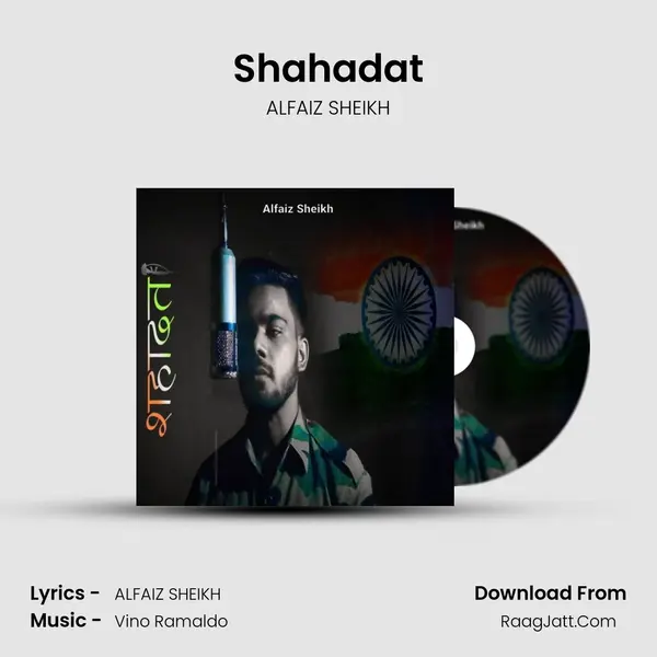 Shahadat MP3 Song by ALFAIZ SHEIKH Cover
