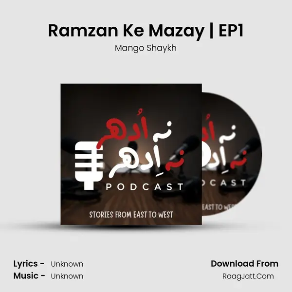 Ramzan Ke Mazay | EP1 MP3 Song by Mango Shaykh Cover