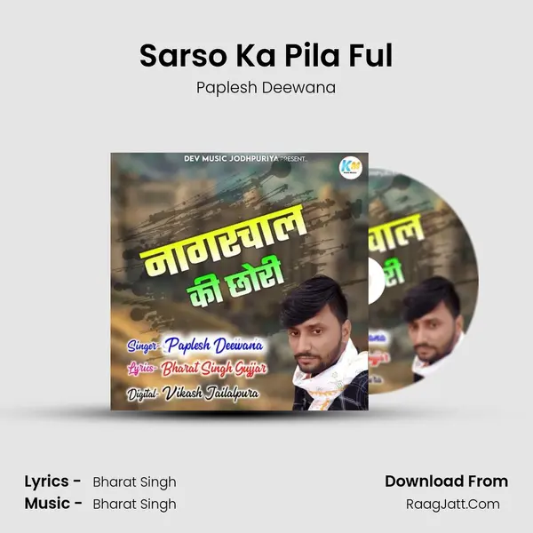 Sarso Ka Pila Ful MP3 Song by Paplesh Deewana Cover