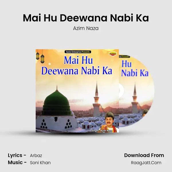Mai Hu Deewana Nabi Ka mp3 song