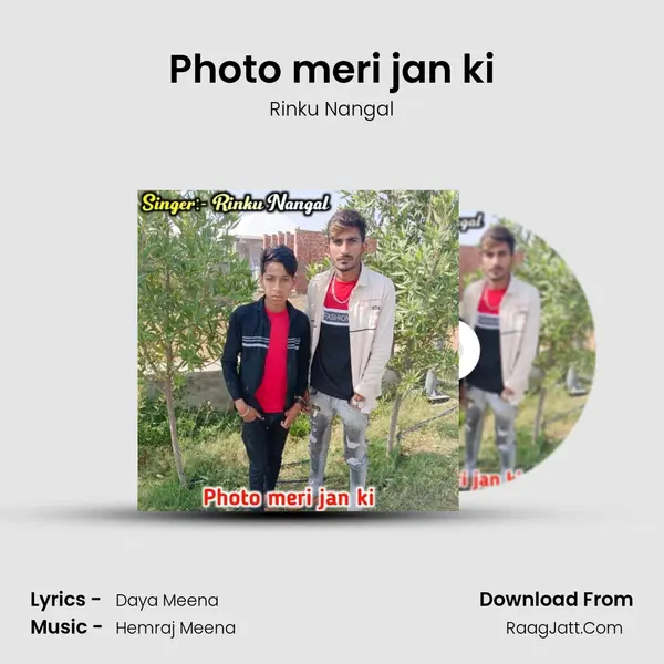 Photo meri jan ki - Rinku Nangal