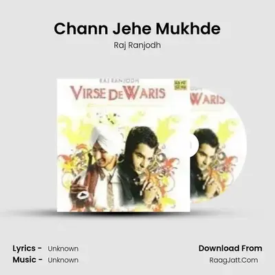 Chann Jehe Mukhde MP3 Song by Raj Ranjodh Cover