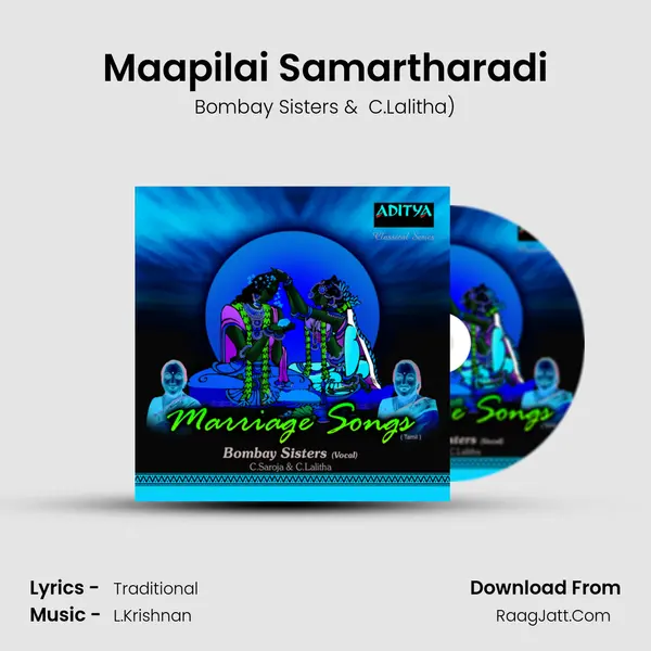 Maapilai Samartharadi MP3 Song by Bombay Sisters Cover