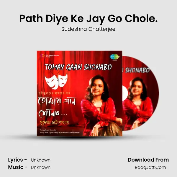 Path Diye Ke Jay Go Chole. MP3 Song by Sudeshna Chatterjee Cover