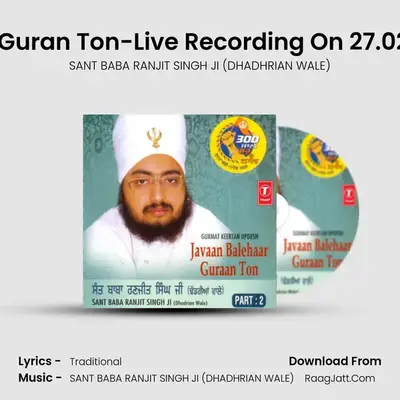 Jaavan Balihar Guran Ton-Part 1 - SANT BABA RANJIT SINGH JI (DHADHRIAN WALE)