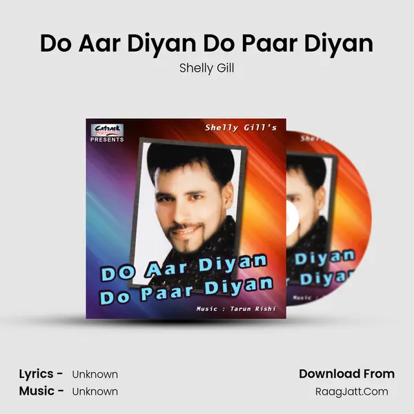 Do Aar Diyan Do Paar Diyan MP3 Song by Shelly Gill Cover