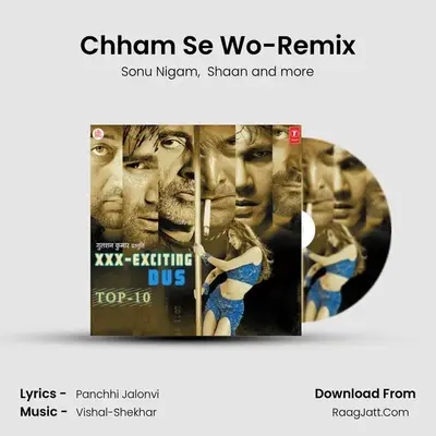 Chham Se Wo-Remix MP3 Song by Sonu Nigam Cover