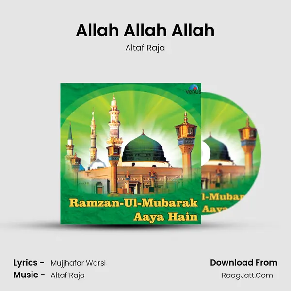 Allah Allah Allah MP3 Song by Altaf Raja Cover