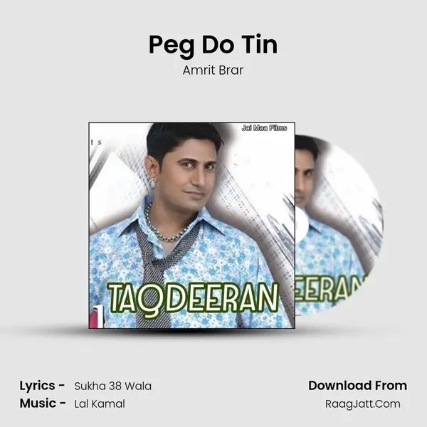 Peg Do Tin MP3 Song by Amrit Brar Cover