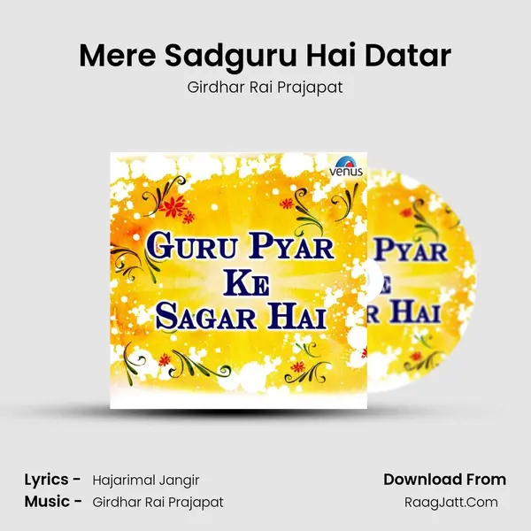 Mere Sadguru Hai Datar MP3 Song by Girdhar Rai Prajapat Cover