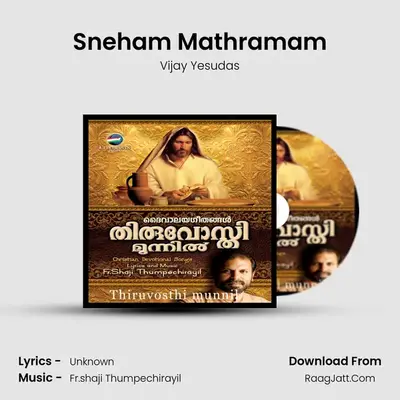 Sneham Mathramam MP3 Song by Vijay Yesudas Cover