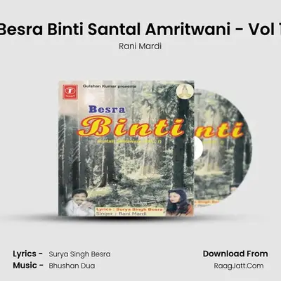 Besra Binti -Santali Amritwani - Rani Mardi