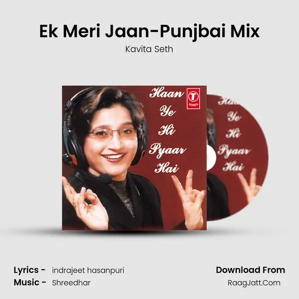 Ek Meri Jaan-Punjbai Mix MP3 Song by Kavita Seth Cover