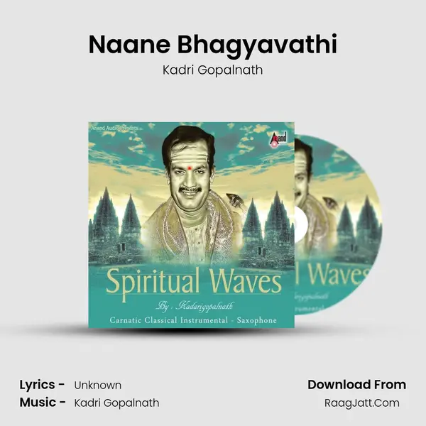 Naane Bhagyavathi MP3 Song by Kadri Gopalnath Cover