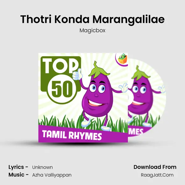 Thotri Konda Marangalilae MP3 Song by Magicbox Cover