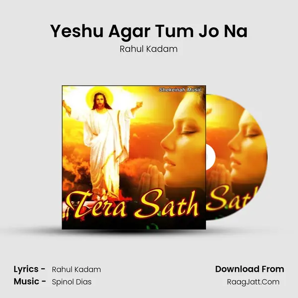 Yeshu Agar Tum Jo Na MP3 Song by Rahul Kadam Cover