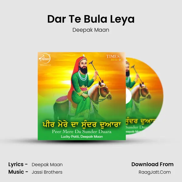 Dar Te Bula Leya MP3 Song by Deepak Maan Cover