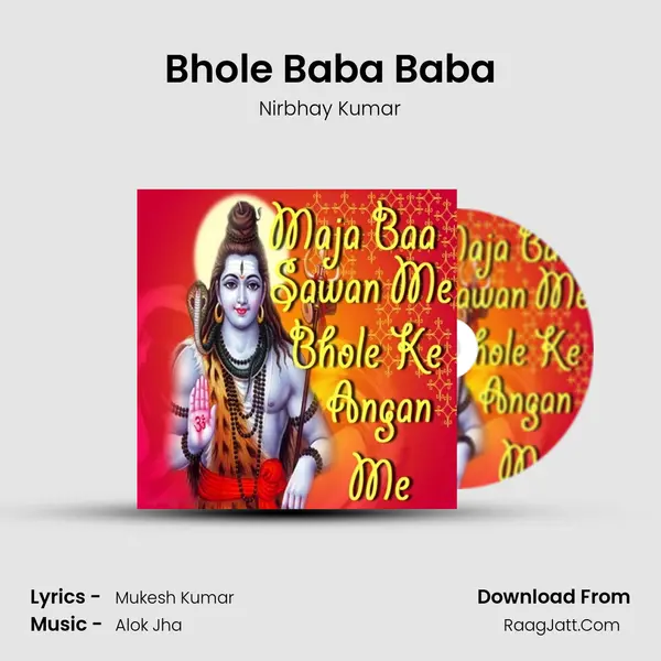 Bhole Baba Baba MP3 Song by Nirbhay Kumar Cover
