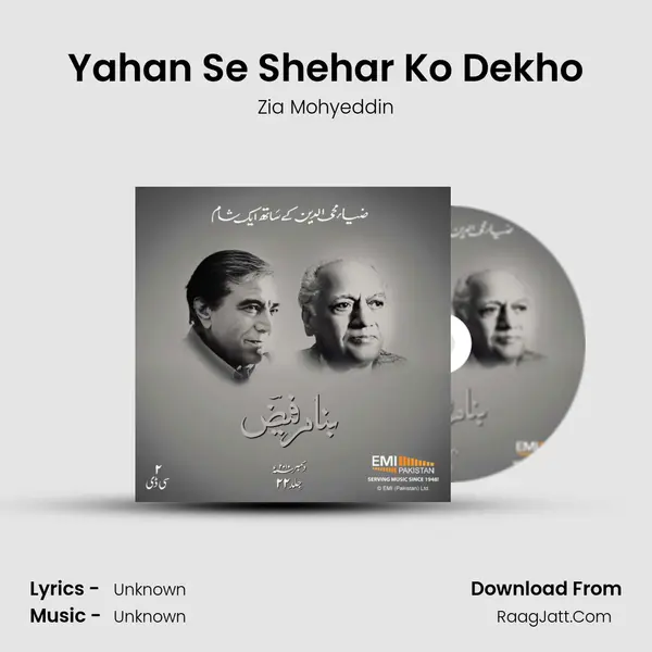 Yahan Se Shehar Ko Dekho MP3 Song by Zia Mohyeddin Cover