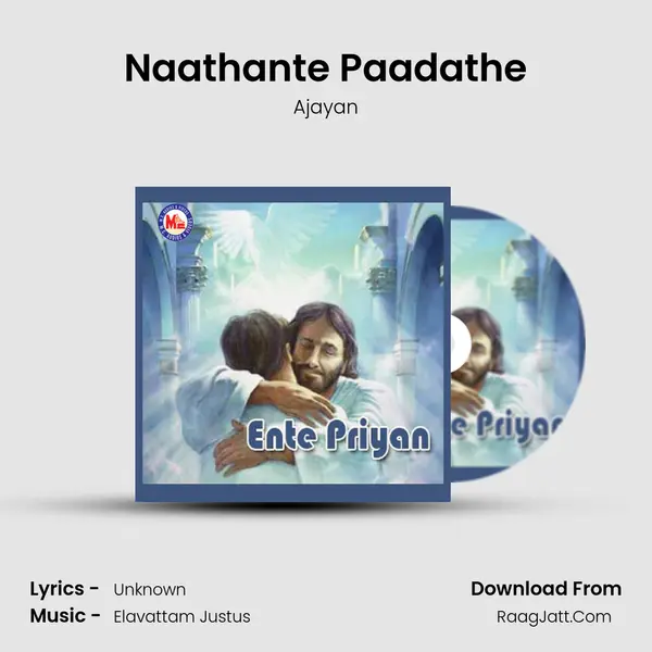 Naathante Paadathe MP3 Song by Ajayan Cover
