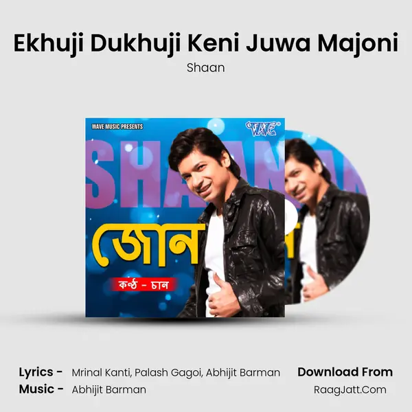 Ekhuji Dukhuji Keni Juwa Majoni MP3 Song by Shaan Cover