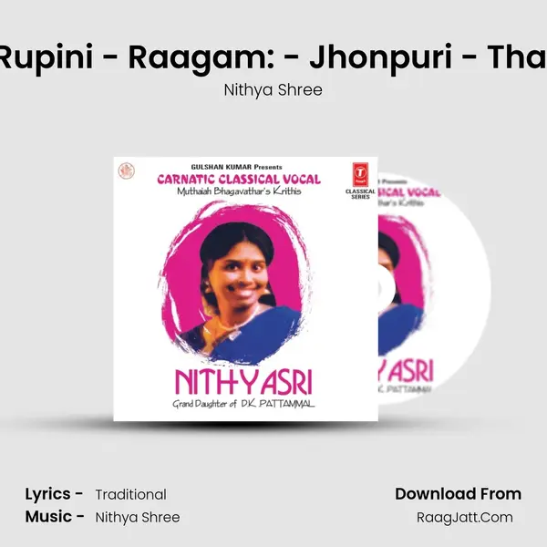 Mangala Rupini - Raagam: - Jhonpuri - Thalam: - Adi MP3 Song by Nithya Shree Cover