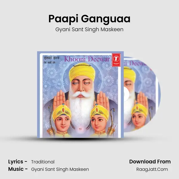 Paapi Ganguaa MP3 Song by Gyani Sant Singh Maskeen Cover