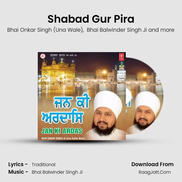 Shabad Gur Pira MP3 Song by Bhai Onkar Singh (Una Wale) Cover
