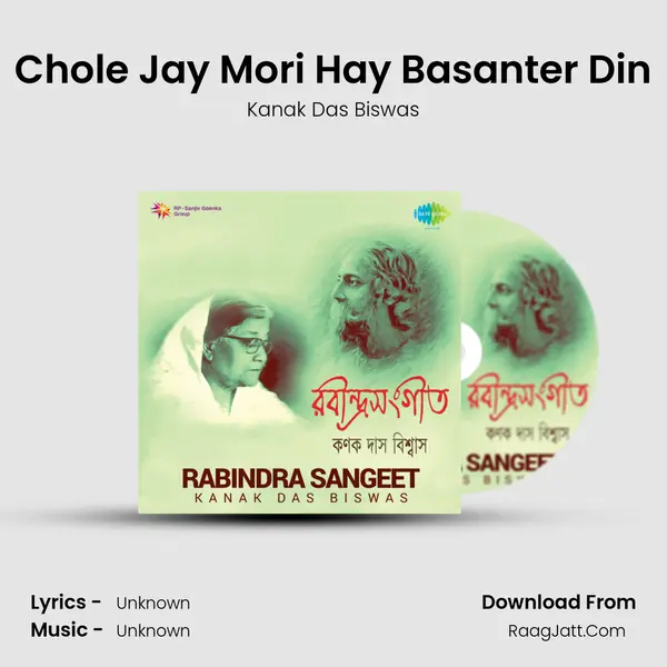 Chole Jay Mori Hay Basanter Din MP3 Song by Kanak Das Biswas Cover