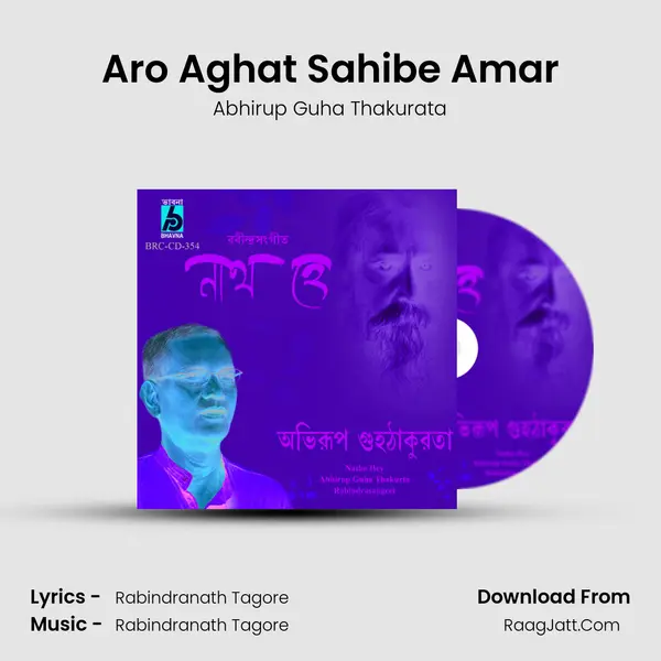 Aro Aghat Sahibe Amar MP3 Song by Abhirup Guha Thakurata Cover