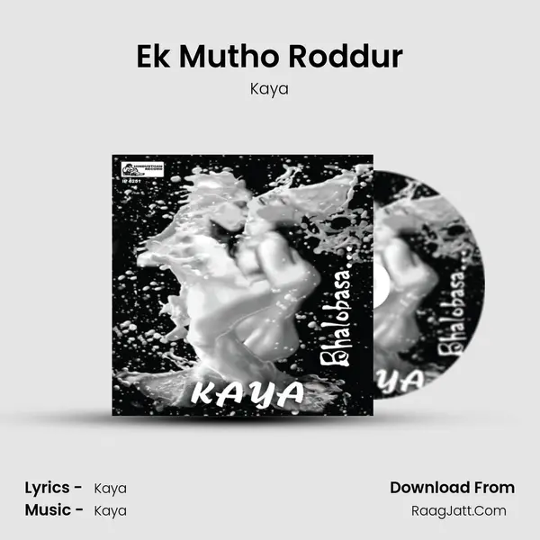 Ek Mutho Roddur MP3 Song by Kaya Cover