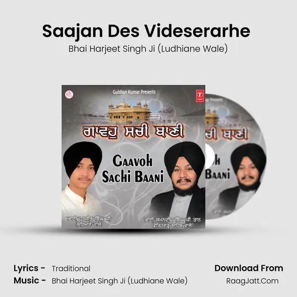 Saajan Des Videserarhe (Raag Tukhari) MP3 Song by Bhai Harjeet Singh Ji (Ludhiane Wale) Cover