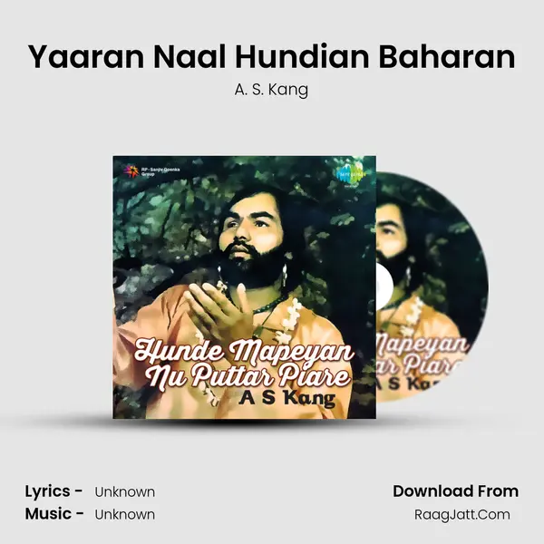Yaaran Naal Hundian Baharan MP3 Song by A. S. Kang Cover