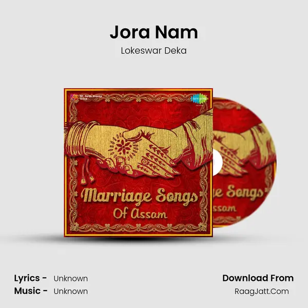 Jora Nam MP3 Song by Lokeswar Deka Cover