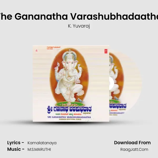 The Gananatha Varashubhadaatha MP3 Song by K. Yuvaraj Cover