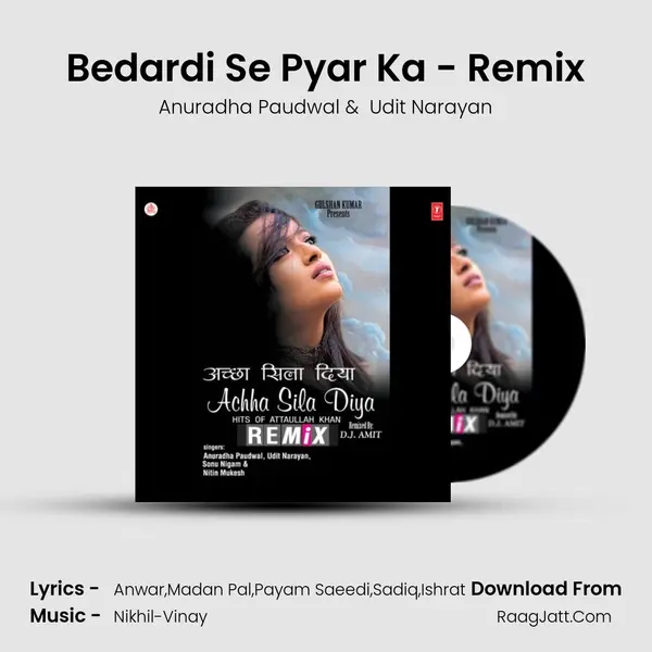 Bedardi Se Pyar Ka - Remix MP3 Song by Anuradha Paudwal Cover
