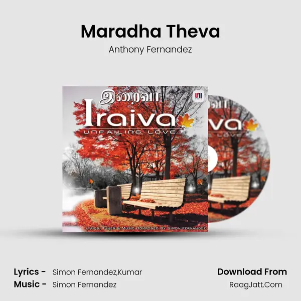 Maradha Theva MP3 Song by Anthony Fernandez Cover