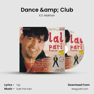 Dance & Club MP3 Song by K.S. Makhan Cover