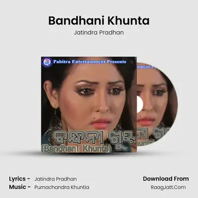 Bandhani Khunta - Jatindra Pradhan