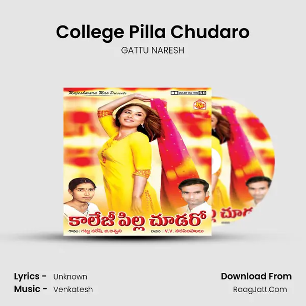 College Pilla Chudaro MP3 Song by GATTU NARESH Cover
