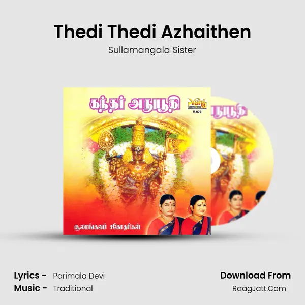 Thedi Thedi Azhaithen mp3 song