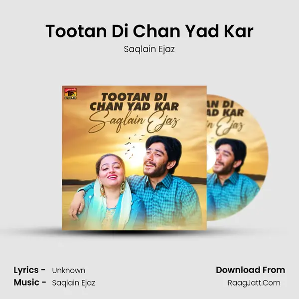 Tootan Di Chan Yad Kar mp3 song