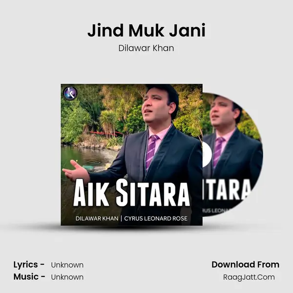 Jind Muk Jani MP3 Song by Dilawar Khan Cover