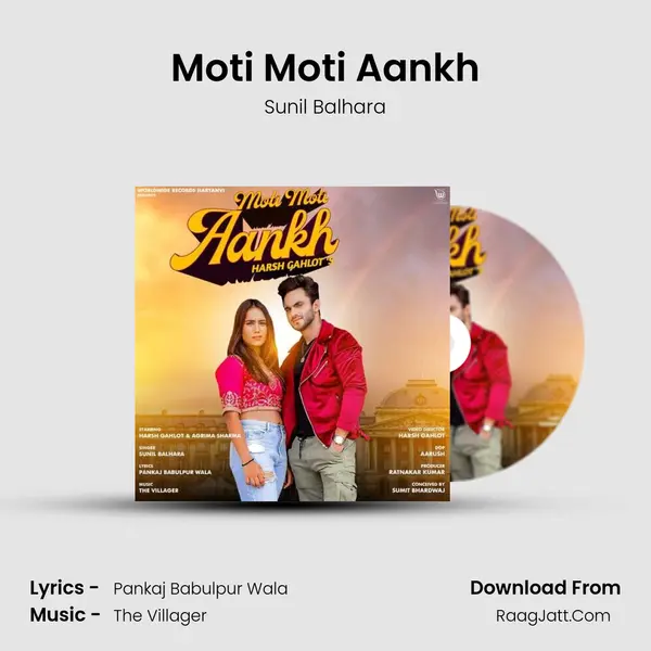 Moti Moti Aankh - Sunil Balhara