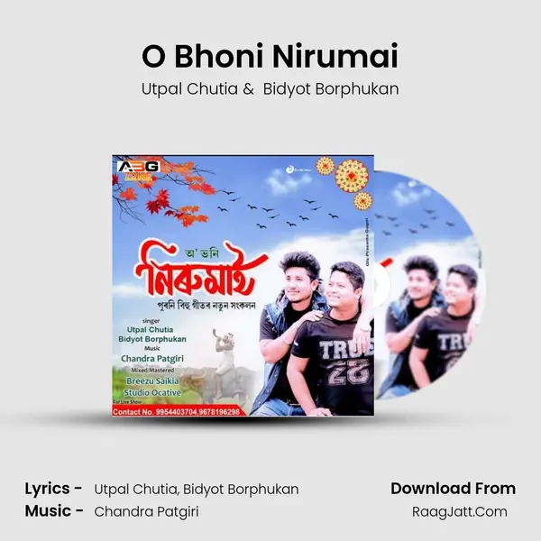 O Bhoni Nirumai - Utpal Chutia