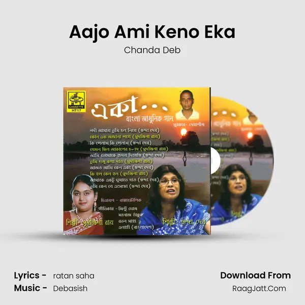 Aajo Ami Keno Eka MP3 Song by Chanda Deb Cover