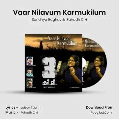Vaar Nilavum Karmukilum (From 