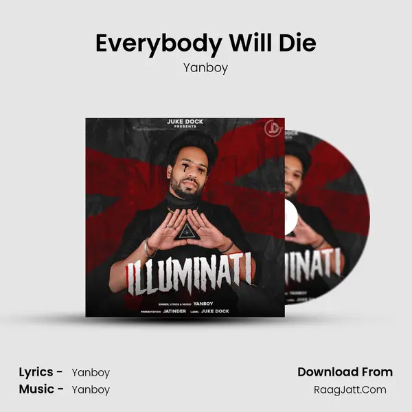 Everybody Will Die MP3 Song by Yanboy Cover