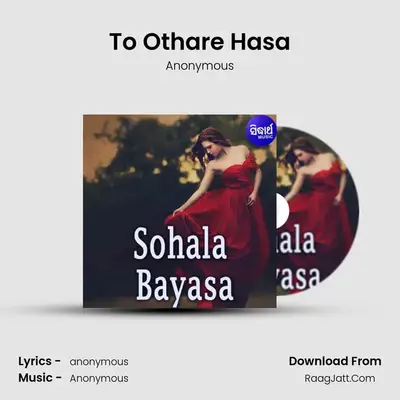 To Othare Hasa MP3 Song by Anonymous Cover
