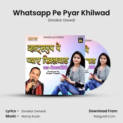 Whatsapp Pe Pyar Khilwad mp3 song